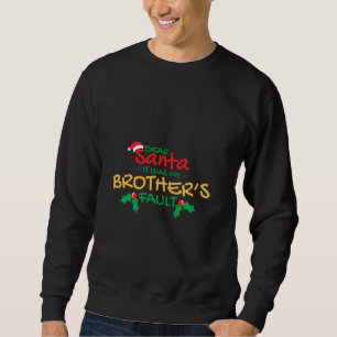 Sudadera Querido Santa, fue culpa de mis hermanos el Partid