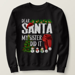 Sudadera Querido Santa Mi Hermana Lo Hizo Navidades Familia