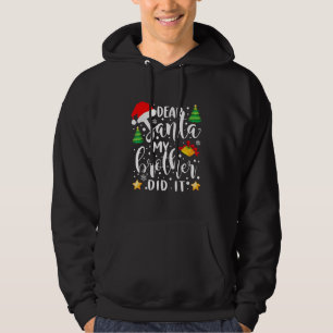 Sudadera Querido Santa Mi Hermano Lo Hizo Navidades Gracios