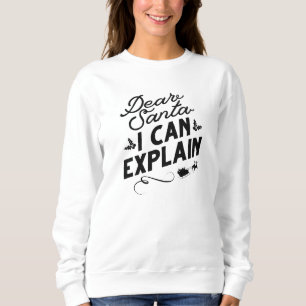 Sudadera Querido Santa, puedo explicarlo