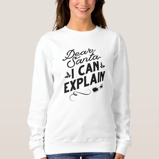Sudadera Querido Santa, puedo explicarlo (Anverso)