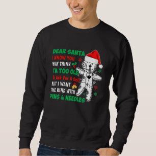 Sudadera Querido Santa Sé Que Puedes Pensar Que Soy Demasia