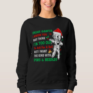 Sudadera Querido Santa Sé Que Puedes Pensar Que Soy Demasia