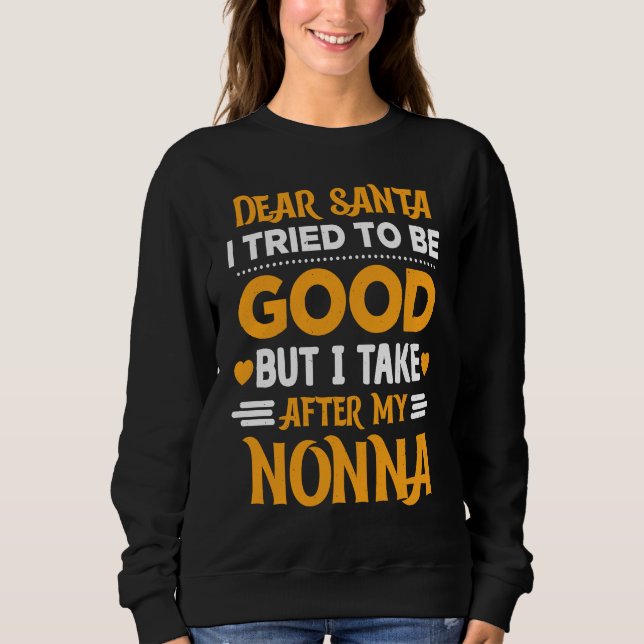 Sudadera Querido Santa Traté De Ser Bueno Pero Me Parezco A (Anverso)