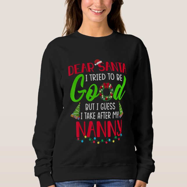 Sudadera Querido Santa Trato De Ser Bueno Pero Me Parezco A (Anverso)