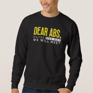Sudadera Queridos Abs Quizás Algún Día Nos Llegaremos a Con