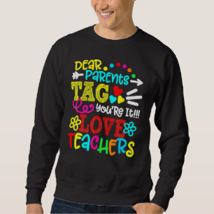 Sudadera Queridos padres etiquetan eres amor profesor 1