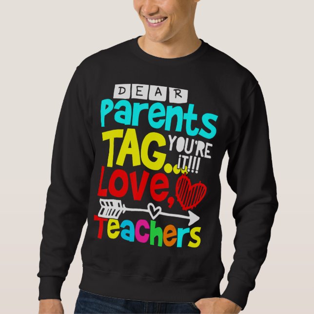 Sudadera Queridos padres etiquetan eres amor profesor 2 (Anverso)