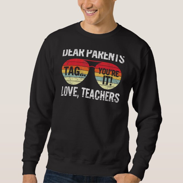 Sudadera Queridos padres etiquetan que amamos al profesor e (Anverso)