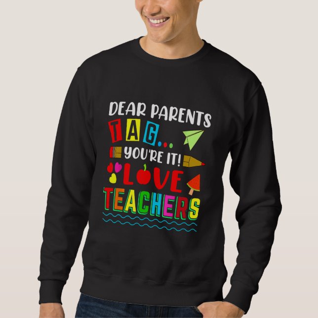 Sudadera Queridos padres etiquetan que te encanta lo último (Anverso)
