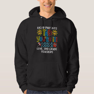 Sudadera Queridos Padres Tag You're It Amor 3rd Grado Maest
