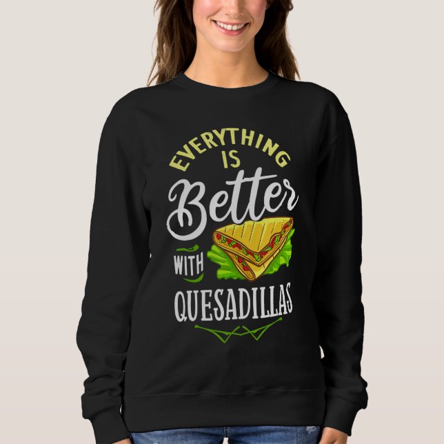Sudadera Quesadilla Cheese Maker Vegan Sauce (Anverso)