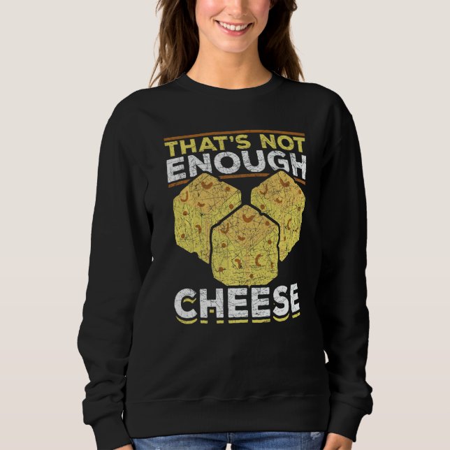 Sudadera Queso  Snack Para Foodie Que No Es Suficiente Ques (Anverso)