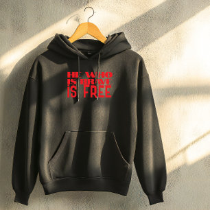 Sudadera Quien es valiente es libre cita rojo negro