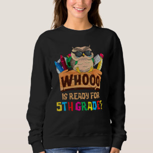 Sudadera Quien Está Listo Para Búho De 5to Grado De Regreso