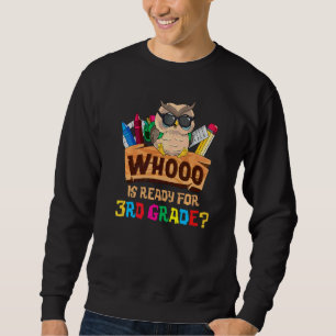 Sudadera Quien Está Listo Para El Búho De 3er Grado De Regr