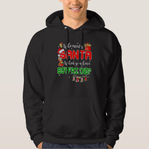 Sudadera Quién necesita a Santa cuando tienes a Santa Novio