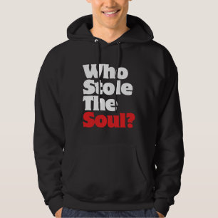 Sudadera ¿Quién Robó El Alma?
