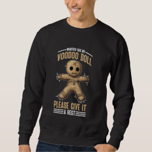 Sudadera Quienquiera Que Tenga Mi Muñeca Voodoo, Por Favor,