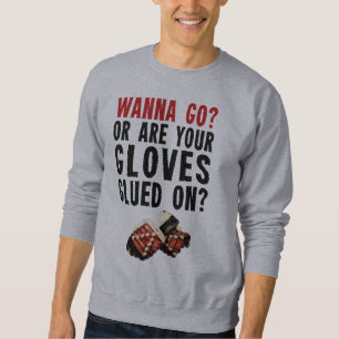 Sudadera ¿Quieres Ir? Hockey Enforcer