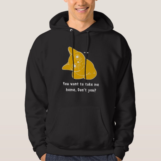 Sudadera Quieres llevarme a casa Gato (Anverso)