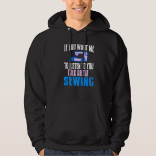 Sudadera Quieres Que Escuche Hablar De Coser Previo