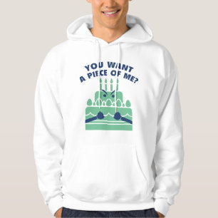 Sudadera ¿Quieres Un Pedazo De Mí?
