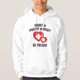 Sudadera ¿Quieres Una Enfermera De Bonito?