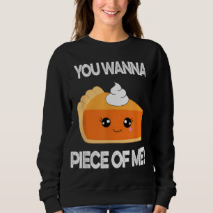 Sudadera Quieres una pieza de mí divertida calabaza Pie Tha
