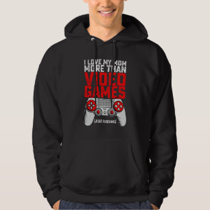 Sudadera Quiero a mi mamá más que a los videojuegos, es bro