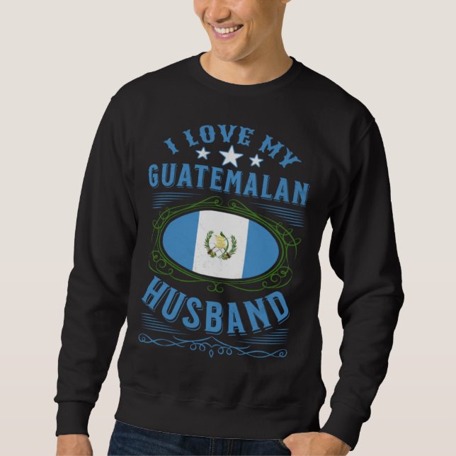 Sudadera Quiero a mi marido guatemalteco (Anverso)