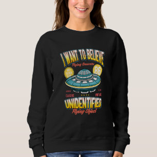 Sudadera Quiero Creer Que Ufo Voló Saucer Alien Hunter