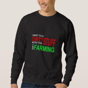 Sudadera Quiero Hacer Cosas Sucias Contigo, Como Cultivar