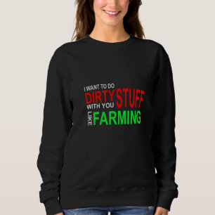 Sudadera Quiero Hacer Cosas Sucias Contigo, Como Cultivar