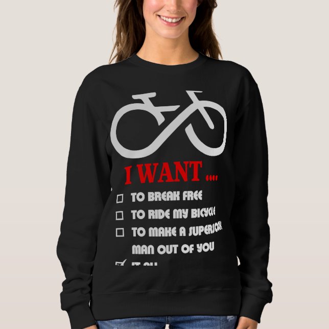 Sudadera Quiero Liberarme Para Montar Mi Bicicleta Todo (Anverso)