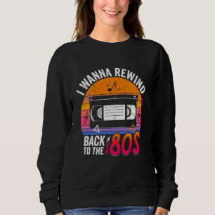 Sudadera Quiero retroceder a la nostalgia retro Vi de los a