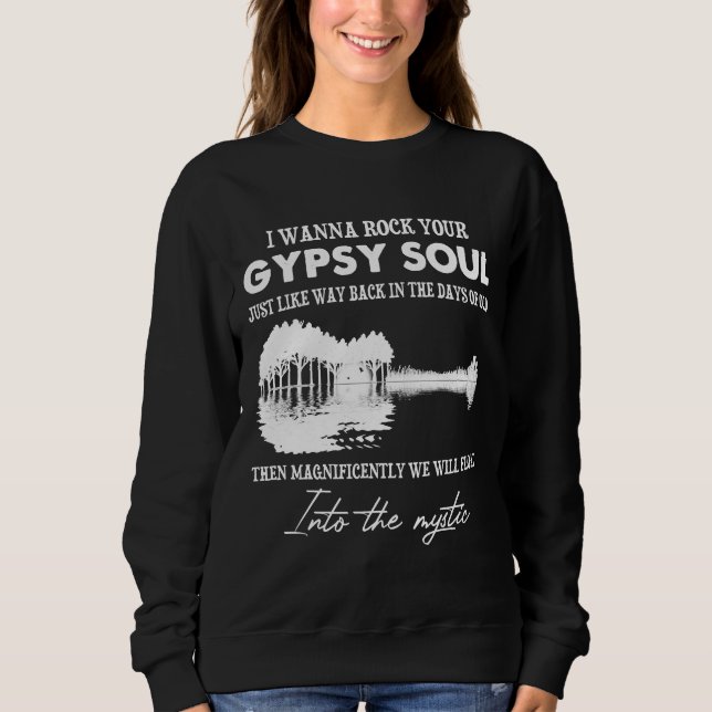 Sudadera Quiero sacudir tu alma gitana al místico (Anverso)
