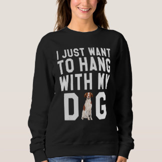 Sudadera Quiero Salir Con Mi Epagneul Breton