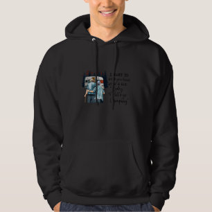 Sudadera Quiero Sostener Tu Mano A Los 80 Y Decir Vamos Ca
