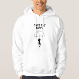 Sudadera Quiet But Brave – Editable Quote Cat Hoodie