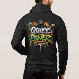 Sudadera Quiet Power Graffiti Street Art Design