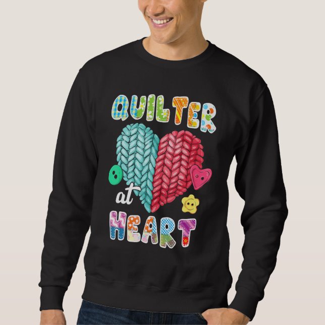 Sudadera Quilting  Quilter At Heart Quilt Sewing Is My Favo (Anverso)