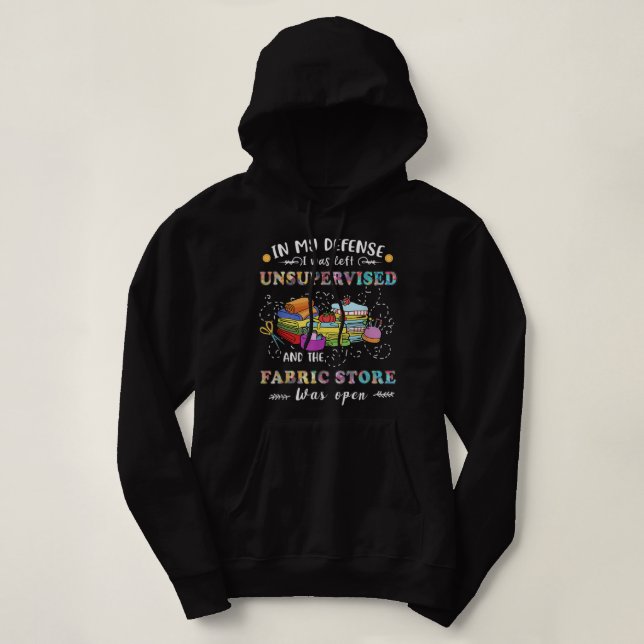 Sudadera Quilting Unsupervised Fabric Store Quilters Funny (Diseño del anverso)