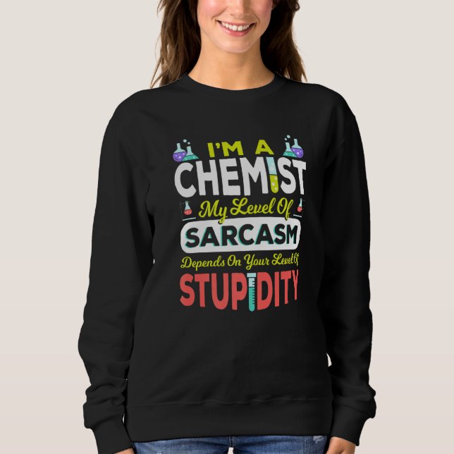 Sudadera Química química ciencia soy química de mi nivel O (Anverso)