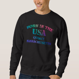 Sudadera Quincy Massachusetts Nacido en EE. UU. angustiado