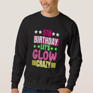 Sudadera Quinto cumpleaños. Vayamos a lucir de color 5 años