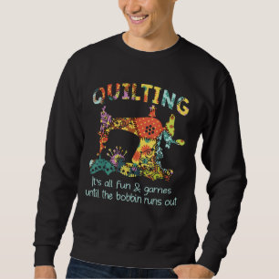 Sudadera Quitando todo su diversión y juego hasta que se ac