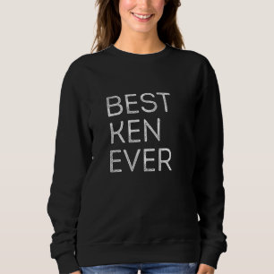 Sudadera Quizás Mejor Ken Ever Funny Ken Nombre Personaliza
