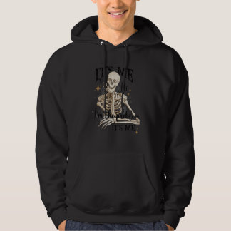 Sudadera Quote It's Me Hi I'm the Problem It's Me skeleton