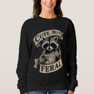 Sudadera Raccoon gracioso con café pero raccoon feral T